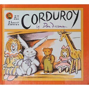 All About Corduroy Hardcover Don Freeman 2 Stories In one 1998 Childrens Book